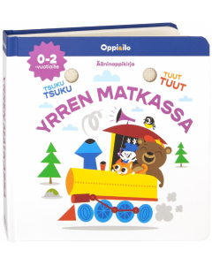 Yrren matkassa -ääninappikirja 0-2 v