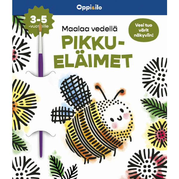 Maalaa vedellä PIKKUELÄIMET -puuhakirja 3-5 v